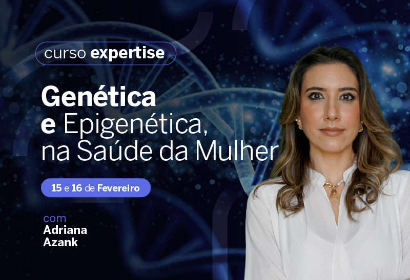 Epigenética e sua Influência na Saúde da Mulher - ONLINE