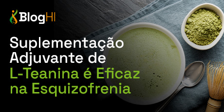 Suplementação Adjuvante de L-Teanina é Eficaz na Esquizofrenia