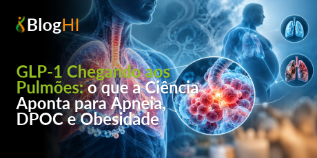 GLP-1 Chegando aos Pulmões: o que a Ciência Aponta para Apneia, DPOC e Obesidade