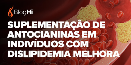 Suplementação de Antocianinas em Indivíduos com Dislipidemia Melhora