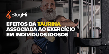 Efeitos da Taurina Associada ao Exercício em Indivíduos Idosos