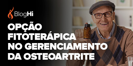 Opção Fitoterápica no Gerenciamento da Osteoartrite