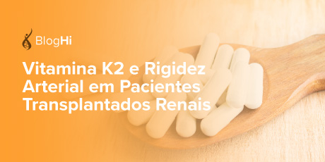 Vitamina K2 e Rigidez Arterial em Pacientes Transplantados Renais.