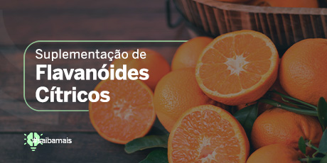 Suplementação de Flavanóides Cítricos 