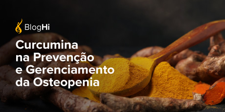 Curcumina na Prevenção e Gerenciamento da Osteopenia