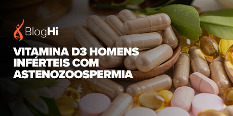 Suplementação de Vitamina D3 em Homens Inférteis com Astenozoospermia