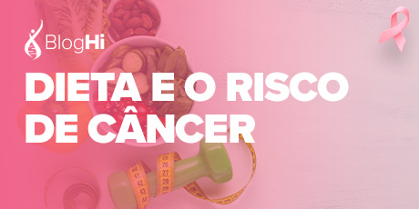 Dieta e o risco de câncer