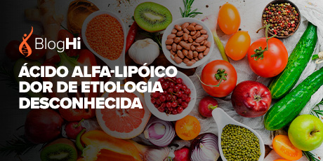 ÁCIDO ALFA-LIPOICO REDUZ A DOR DE ETIOLOGIA DESCONHECIDA