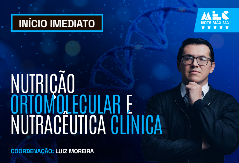 Nutrição Ortomolecular e Nutracêutica Clínica - PÓS EAD - T10