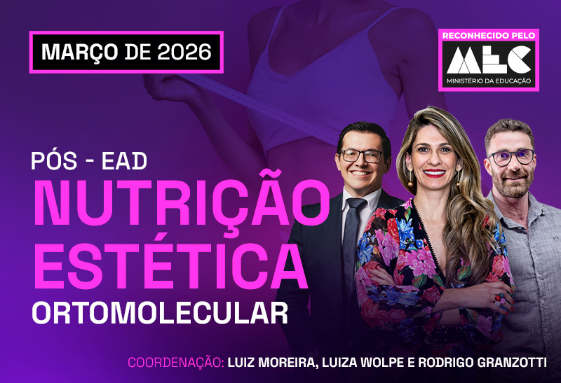 Nutrição e Estética Ortomolecular - PÓS EAD DIGITAL - T4