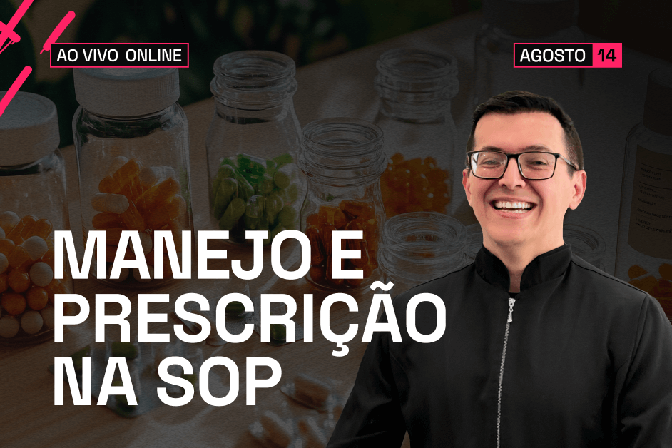 Manejo e Prescrição na SOP | AO VIVO ONLINE